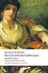The Girl with the Golden Eyes and Other Stories - Honore de Balzac - 9780199571284