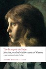 Justine, or the Misfortunes of Virtue - The Marquis de Sade - 9780199572847