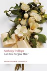 Can You Forgive Her? - Anthony Trollope - 9780199578177