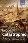 Global Catastrophic Risks - Nick (Department of Philosophy Bostrom ; Milan M. (Astronomical Observatory Cirkovic - 9780199606504