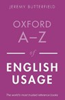 Oxford A-Z of English Usage - Jeremy Butterfield - 9780199652457