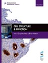 Cell Structure & Function - Guy (Laboratory Manager/Consultant Grade Biomedical Scientist Orchard ; Brian (Editor of British Journal of Biomedical Science) Nation - 9780199652471