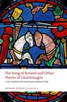 The Song of Roland and Other Poems of Charlemagne - GAUNT,  Simon ; Pratt, Karen - 9780199655540