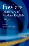 Fowler's Dictionary of Modern English Usage - Jeremy Butterfield - 9780199661350
