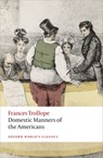 Domestic Manners of the Americans - Frances Trollope - 9780199676873