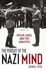 The Pursuit of the Nazi Mind - Daniel (Professor of History Pick - 9780199678518