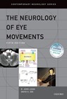 The Neurology of Eye Movements - R. John (Professor of Neurology Leigh ; David S. (Professor of Neurology Zee - 9780199969289