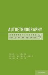 Autoethnography - Tony E. (Assistant Professor Adams ; Stacy (Associate Professor Holman Jones ; Carolyn (Professor Ellis - 9780199972098