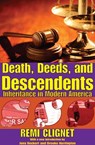 Death, Deeds, and Descendents - Remi Clignet ; Jens Beckert ; Brooke Harrington - 9780202362564