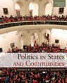 Politics in States and Communities - Thomas R. Dye ; Susan A. MacManus - 9780205994724