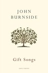 Gift Songs - John Burnside - 9780224079976