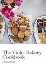 The Violet Bakery Cookbook - Claire Ptak - 9780224098502
