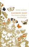 Rainbow Dust - MARREN,  Peter - 9780224098656