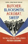 Butcher, Blacksmith, Acrobat, Sweep - Peter Cossins - 9780224100663