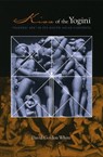 Kiss of the Yogini - David Gordon White - 9780226027838
