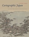 Cartographic Japan - Karen Wigen ; Sugimoto Fumiko ; Cary Karacas - 9780226073057