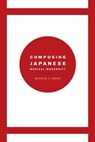 Composing Japanese Musical Modernity - Bonnie C. Wade - 9780226085494