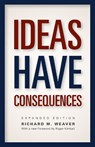 Ideas Have Consequences - Richard M. Weaver - 9780226090061