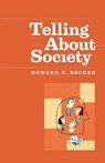 Telling About Society - Howard S. Becker - 9780226125985