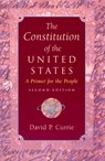 The Constitution of the United States - David P. Currie - 9780226131047