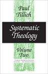 Systematic Theology: Volume Two - Paul Tillich - 9780226160054