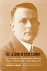 The Lesson of Carl Schmitt - Heinrich Meier - 9780226189352