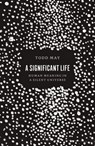 A Significant Life - Todd May - 9780226235707