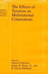 The Effects of Taxation on Multinational Corporations - Martin Feldstein ; James R. Hines ; R. Glenn Hubbard - 9780226240954
