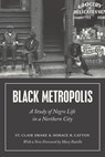 Black Metropolis - St. Clair Drake ; Horace R. Cayton - 9780226253350
