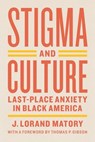 Stigma and Culture - J. Lorand Matory - 9780226297873