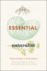 The Essential Naturalist - Michael H. Graham ; Joan Parker ; Paul K. Dayton - 9780226305707