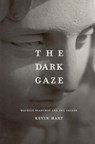 The Dark Gaze - Kevin Hart - 9780226318110