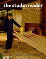 The Studio Reader – On the Space of Artists - Mary Jane Jacob ; Rochelle Feinstein ; Glenn Adamson ; Svetlana Alpers - 9780226389615