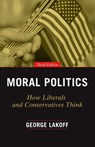 Moral Politics - George Lakoff - 9780226411323