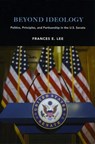 Beyond Ideology - Frances E. Lee - 9780226470771