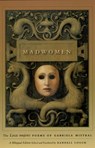 Madwomen – The "Locas mujeres" Poems of Gabriela Mistral, a Bilingual Edition - Gabriela Mistral ; Randall Couch - 9780226531915