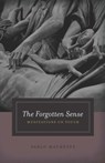 The Forgotten Sense - Pablo Maurette - 9780226561332
