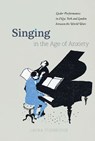 Singing in the Age of Anxiety - Laura Tunbridge - 9780226563602