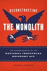 Deconstructing the Monolith - Jason E Taylor - 9780226603308