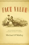 Face Value - Michael O'Malley - 9780226629391