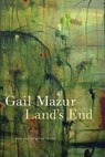 Land's End - Gail Mazur - 9780226720876