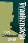 Frankenstein, or the Modern Prometheus - Mary Wollstonecraft Shelley - 9780226752273