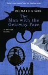The Man with the Getaway Face - Richard Stark - 9780226771007