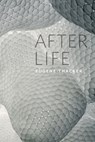 After Life - Eugene Thacker - 9780226793726