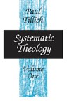 Systematic Theology - Paul Tillich - 9780226803371