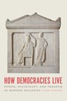 How Democracies Live - Stein Ringen - 9780226819129