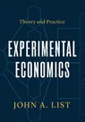 Experimental Economics - John A. List - 9780226820675