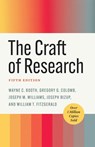 The Craft of Research, Fifth Edition - Wayne C. Booth ; Gregory G. Colomb ; Joseph M. Williams ; Joseph Bizup - 9780226826677