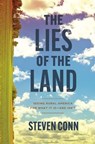 The Lies of the Land - Steven Conn - 9780226826905
