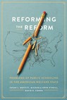 Reforming the Reform - MOFFITT,  Susan L. ; O'Neill, Michaela Krug ; Cohen, David K. - 9780226826943